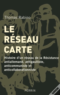Capa do artigo Le Réseau Carte Histoire D'Un Réseau De La Résistance