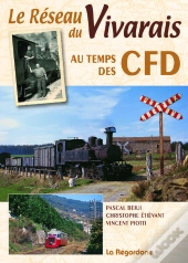 Le Réseau Du Vivarais Au Temps Des Cfd