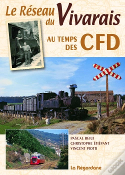 Capa do artigo Le Réseau Du Vivarais Au Temps Des Cfd