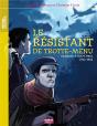 Le Résistant De Trotte-Menue - Preview