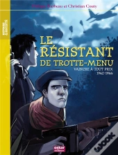 Le Résistant De Trotte-Menue