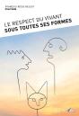 Le Respect Du Vivant Sous Toutes Ses Formes - Preview