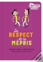 Le Respect Et Le Mépris