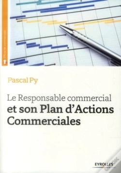Capa do artigo Le Responsable Commercial Et Son Plan D'Actions Commerciales (2e Édition)