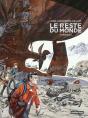 Le Reste Du Monde : Intégrale Vol.1 - Preview