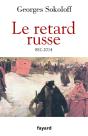 Le Retard Russe - Preview