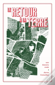 Capa do artigo Le Retour A La Terre - Une Histoire Orale
