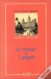 Le Retour À L'Argile