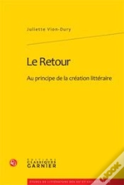 Capa do artigo Le Retour ; Au Principe De La Création Littéraire