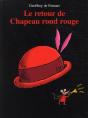 Le Retour De Chapeau Rond Rouge - Preview