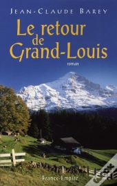 Le Retour De Grand-Louis