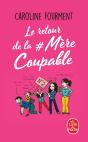 Le Retour De La Mère Coupable - Preview