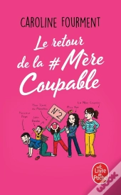 Le Retour De La Mère Coupable