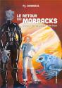 Le Retour Des Morbacks - Tome 1 De L'Expansion Galactique - Preview