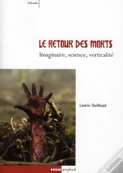 Capa do artigo Le Retour Des Morts ; Imaginaire, Science, Verticalité
