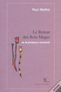 Capa do artigo Le Retour Des Rois Mages Ou La Promesse Retrouvee