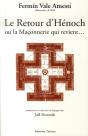 Le Retour D'Hénoch Ou La Maçonnerie Qui Revient - Preview