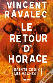 Le Retour D'Horace - Sainte-Croix-Les-Vaches - Opus 2