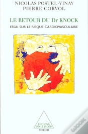 Capa do artigo Le Retour Du Docteur Knock ; Essai Sur Le Risque Cardiovasculaire