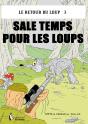 Le Retour Du Loup T.3 ; Sale Temps Pour Les Loups - Preview
