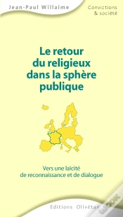Capa do artigo Le Retour Du Religieux Dans La Sphère Publique. Vers Une Laïcité De Reconnaissance Et De Dialogue