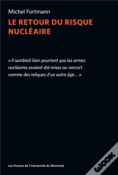 Le Retour Du Risque Nucleaire
