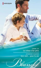 Le Retour D'Un Pere - Une Nuit... Pour La Vie