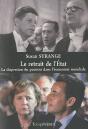 Le Retrait De L'Etat ; La Dispersion Du Pouvoir Dans L'Économie Mondiale - Preview