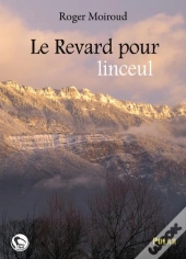 Le Revard Pour Linceul