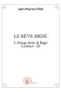 Le Rêve Brisé - Preview