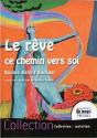 Le Reve, Ce Chemin Vers Soi - Preview