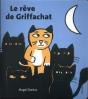 Le Rêve De Griffachat - Preview