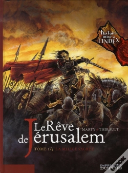 Capa do artigo Le Rêve De Jérusalem T.1 ; La Milice Sacrée