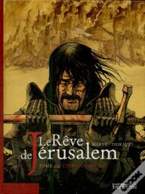 Le Rêve De Jérusalem Tome 2 ; L'Épreuve Divine