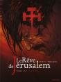Le Rêve De Jérusalem Tome 4 ; Ecce Homo - Preview