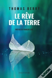 Le Rêve De La Terre
