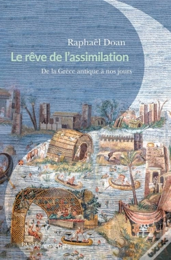 Capa do artigo Le Rêve De L'Assimilation  ; De La Grèce Antique À Nos Jours