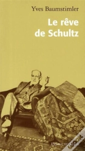 Le Rêve De Schultz