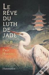 Le Rêve Du Luth De Jade