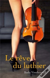 Capa do artigo Le Rêve Du Luthier