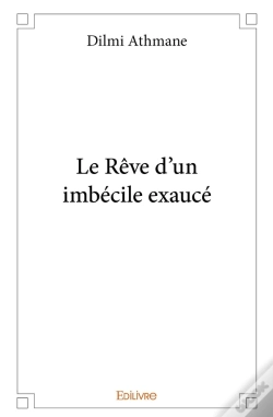 Capa do artigo Le Rêve D'Un Imbécile Exaucé