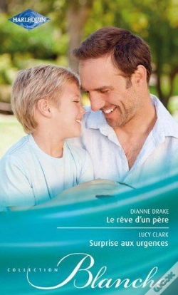 Capa do artigo Le Reve D'Un Pere - Surprise Aux Urgences