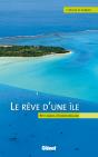 Le Rêve D'Une Île ; Petit Manuel D'Invasion Insulaire - Preview