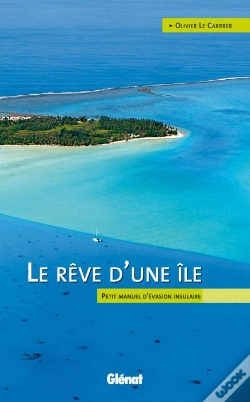 Capa do artigo Le Rêve D'Une Île ; Petit Manuel D'Invasion Insulaire