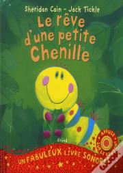 Le Reve D'Une Petite Chenille