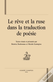 Capa do artigo Le Rêve Et La Ruse Dans La Traduction De Poésie