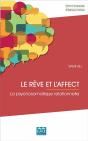 Le Rêve Et L'Affect La Psychosomatique Relationnelle - Preview