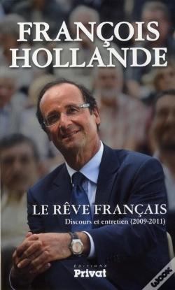 Capa do artigo Le Rêve Français ; Discours Et Entretiens (2009-2011)
