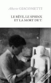 Le Reve, Le Sphinx, La Mort De T.