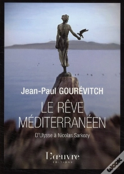 Capa do artigo Le Rêve Méditerranéen D'Ulysse À Nicolas Sarkozy